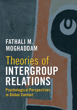 Paperback Theories of Intergroup Relations: Psychological Perspectives in Global Context Book