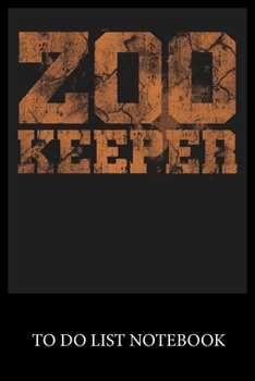 Zoo Keeper: To Do List & Dot Grid Matrix Journal Checklist Paper Daily Work Task Checklist Planner School Home Office Time Management