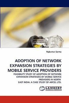 Paperback Adoption of Network Expansion Strategies by Mobile Service Providers Book