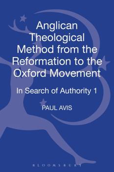 Hardcover In Search of Authority: Anglican Theological Method from the Reformation to the Enlightenment Book