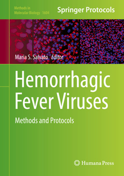 Hardcover Hemorrhagic Fever Viruses: Methods and Protocols Book
