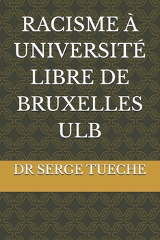 Paperback Racisme À Université Libre de Bruxelles Ulb [French] Book