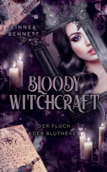 Paperback Bloody Witchcraft: Der Fluch der Bluthexe [German] Book