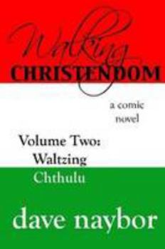Paperback Walking Christendom Volume 2 Book