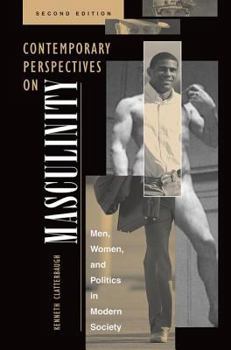 Paperback Contemporary Perspectives On Masculinity: Men, Women, And Politics In Modern Society, Second Edition Book