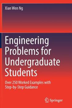 Paperback Engineering Problems for Undergraduate Students: Over 250 Worked Examples with Step-by-Step Guidance Book