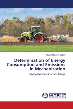 Paperback Determination of Energy Consumption and Emissions in Mechanization Book