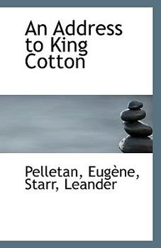 An Address to King Cotton