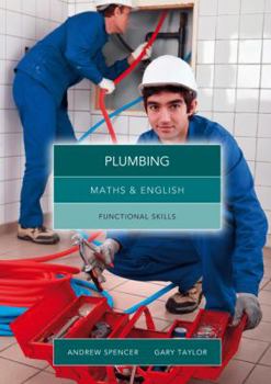 Paperback Maths and English for Plumbing: Functional Skills Book