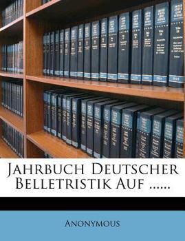 Paperback Jahrbuch Deutscher Belletristik Auf ...... [German] Book