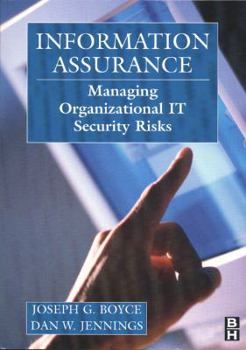 Paperback Information Assurance: Managing Organizational It Security Risks Book