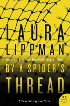 By a Spider's Thread - Book #8 of the Tess Monaghan