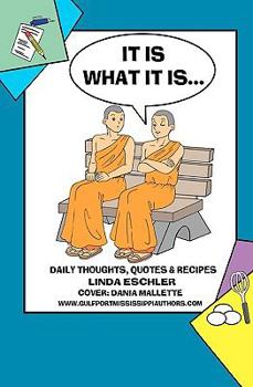 Paperback It Is What It Is Book