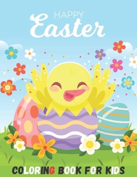 Happy Easter Coloring Book For Kids: Easy and Large Print Easter Egg Coloring Book