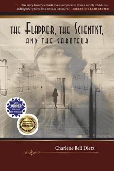 Paperback The Flapper, the Scientist, and the Saboteur Book