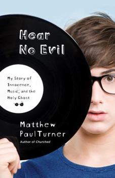 Paperback Hear No Evil: My Story of Innocence, Music, and the Holy Ghost Book