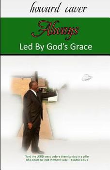 Paperback Always Led By God's Grace Book