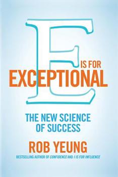 Paperback E is for Exceptional: The new science of success Book