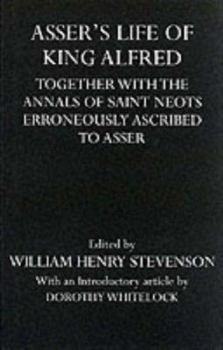 Hardcover Asser's Life of King Alfred: Together with the Annals of Saint Neots... Book