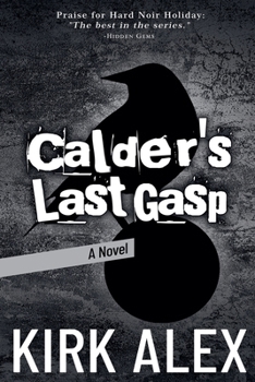 Paperback Calder's Last Gasp Book