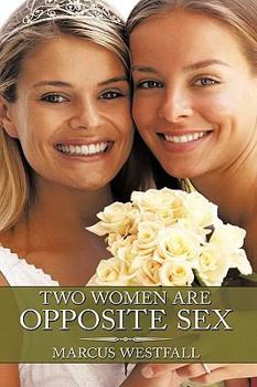 Paperback Two Women Are Opposite Sex Book