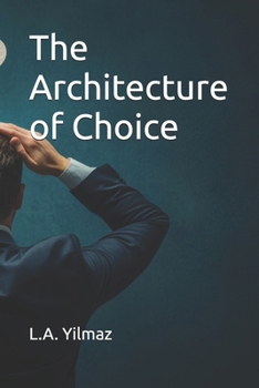 Paperback The Architecture of Choice Book