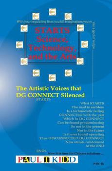 Paperback Starts - Science, Technology, and the Arts: The Artistic Voices That Dg Connect Silenced Book