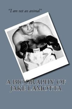 Paperback A Biography of Jake LaMotta Book