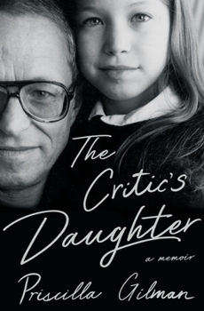 Hardcover The Critic's Daughter: A Memoir Book
