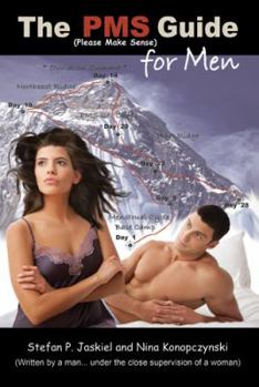 Paperback The PMS (Please Make Sense) Guide for Men Book