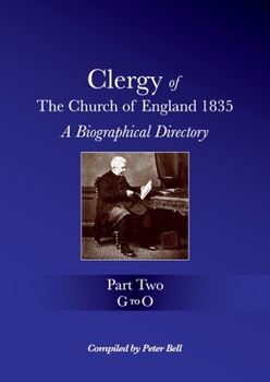 Paperback Clergy of the Church of England 1835 - Part Two: A Biographical Directory Book