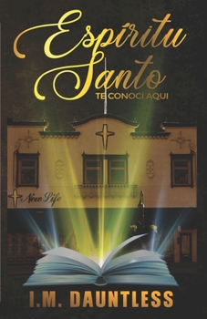 Paperback ESPÍRITU SANTO Te conocí aquí [Spanish] Book