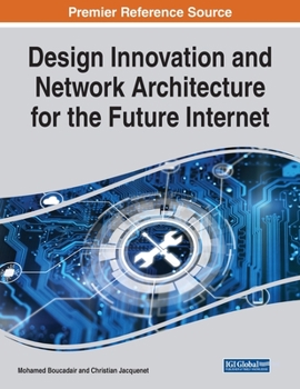 Paperback Design Innovation and Network Architecture for the Future Internet Book