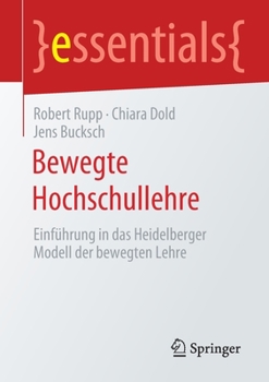 Paperback Bewegte Hochschullehre: Einführung in Das Heidelberger Modell Der Bewegten Lehre [German] Book
