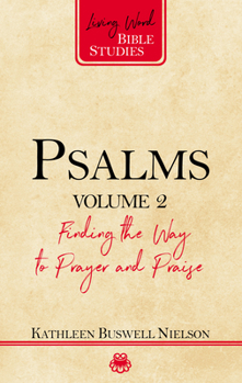 Paperback Psalms, Volume 2: Finding the Way to Prayer and Praise Book