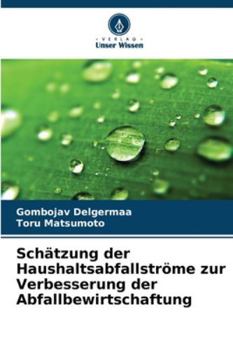 Paperback Schätzung der Haushaltsabfallströme zur Verbesserung der Abfallbewirtschaftung [German] Book