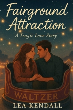 Paperback Fairground Attraction: A Tragic Love Story Book