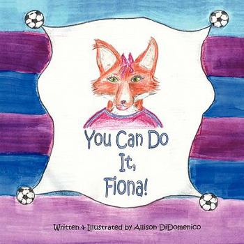 Paperback You Can Do It, Fiona! Book