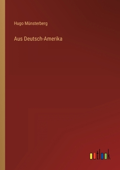Paperback Aus Deutsch-Amerika [German] Book
