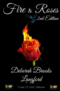 Paperback Fire & Roses - 2nd Edition Book