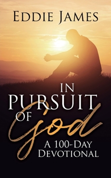 Paperback In Pursuit of God: A 100-Day Devotional Book