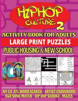 Paperback Hip Hop Culture Activity Book: Public Housing & New School Book