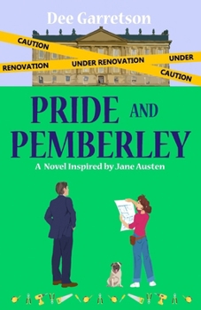 Paperback Pride and Pemberley: A Novel Inspired by Jane Austen Book