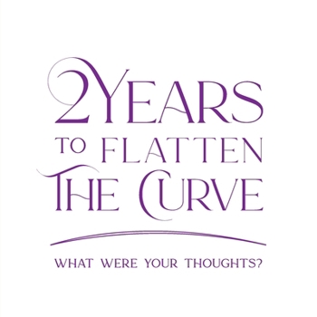 Paperback 2 Years to Flatten the Curve Book