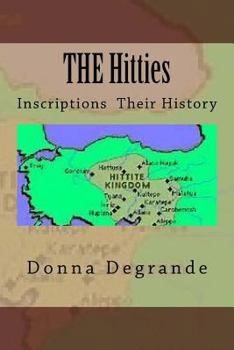 Paperback THE Hitties: Inscriptions Their History Book