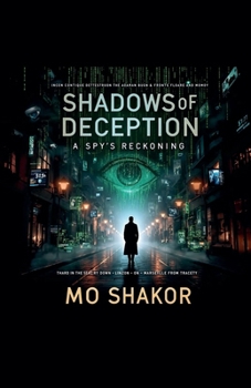 Paperback Shadows of Deception: A Spy's Reckoning Book