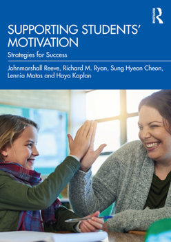 Hardcover Supporting Students' Motivation: Strategies for Success Book