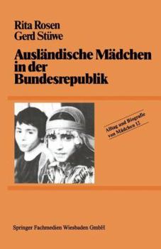 Paperback Ausländische Mädchen in Der Bundesrepublik [German] Book