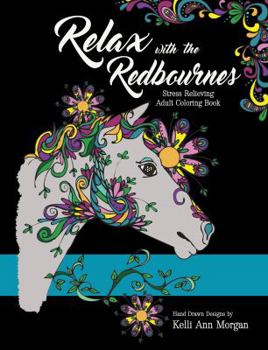 Paperback Relax with the Redbournes: Stress Relieving Adult Coloring Book