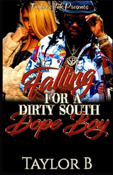 Paperback Falling for a Dirty South Dope Boy Book